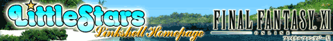 LittleStars Linkshell Homepage�@(FINAL FANTASY XI Valefor)